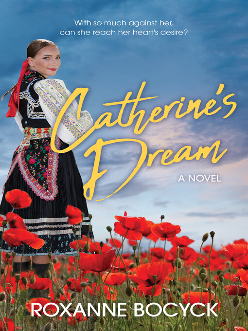 Title details for Catherine's Dream by Roxanne Bocyck - Available